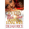 Every Rich Man Deserves A Loyal Wife