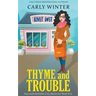 Thyme and Trouble