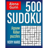 500 Sudoku Jigsaw Killer Puzzles Very Hard: Sudoku Puzzle Book for Adults with Solutions