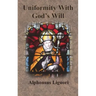 Uniformity With God's Will