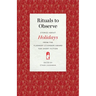 Rituals to Observe: Stories about Holidays from the Flannery O'Connor Award for Short Fiction