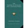 The Vampire in Hungary and Czechoslovakia