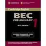 Cambridge Bec Preliminary 1: Practice Tests from the University of Cambridge Local Examinations Syndicate