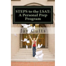 STEPS to the LSAT: A Super-Charged Self-Prep Support Program