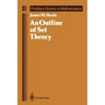 An Outline of Set Theory