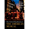 The Oxford Handbook of the American Musical