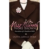 Miss Hildreth Wore Brown: Anecdotes of a Southern Belle