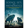 Science, Seti, and Mathematics