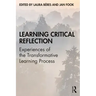 Learning Critical Reflection: Experiences of the Transformative Learning Process