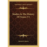 Studies In The History Of Venice V1