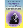 Awakening the Divine Within: Kundalini-The Gateway to Freedom