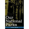 Our National Parks