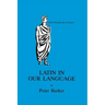 Latin in Our Language
