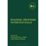 Reading Proverbs Intertextually