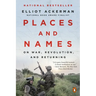 Places and Names: On War, Revolution, and Returning