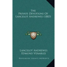 The Private Devotions of Lancelot Andrewes (1883)