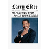 Bad News for Race Hustlers