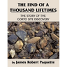The Find of a Thousand Lifetimes: The Story of the Gorto Site Discovery