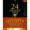 24 Deadly Sins of Software Security: Programming Flaws and How to Fix Them