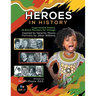 Heroes In History: Inspirational Poems: 15 Black Pioneers For Change