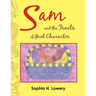 Sam and the Traits of Good Character