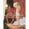 Art of the Devil: Diabolic imagery, myth, and temptation in art