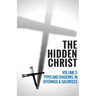 The Hidden Christ - Volume 2: Types and Shadows in Offerings and Sacrifices