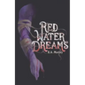 Red Water Dreams