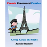 French Crossword Puzzles: A Trip Across the Globe