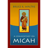 A Commentary on Micah