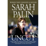 Sarah Palin Uncut