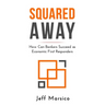 Squared Away: How Can Bankers Succeed as Economic First Responders