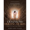 Devotions for Hurting Hearts: A Study of the Gospel of John Chapters 13-16