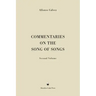 Commentaries on the Song of Songs: Second Volume