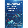 Quantitative Methods in Finance Using R