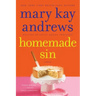 Homemade Sin: A Callahan Garrity Mystery