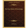 The Four Modes of Knowledge