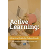 Active Learning: A Practical Guide for College Faculty