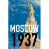 Moscow, 1937