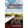 Mississippi Misadventure