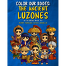 Color Our Roots: The Ancient Luzones
