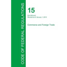 Code of Federal Regulations Title 15, Volume 3, January 1, 2015
