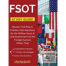 FSOT Study Guide Review: Test Prep & Practice Test Questions for the Written Exam & Oral Assessment on the Foreign Service Officer Test