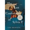The Last Confessions of Sylvia P.