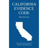 California Evidence Code; 2023 Edition