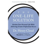 The One-Life Solution: Reclaim Your Personal Life While Achieving Greater Professional Success
