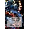 Yugioh GX Extream Part 1