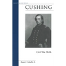 Cushing: Civil War SEAL