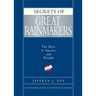 Secrets of Great Rainmakers: The Keys to Success and Wealth