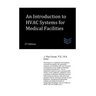 An Introduction to HVAC Systems for Medical Facilities